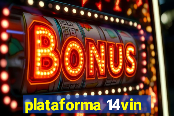 plataforma 14vin